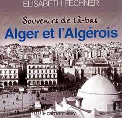Bertrand.pt - Souvenirs De Là-Bas Alger Et  L'Algérois