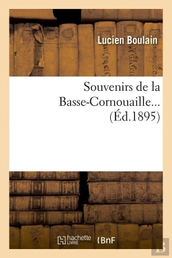 Bertrand.pt - Souvenirs De La Basse Cornouaille Edition 1895