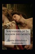 Souvenirs De La Maison Des Morts Annote
