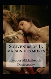 Souvenirs De La Maison Des Morts Annote