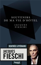Souvenirs De Ma Vie D'Hotels