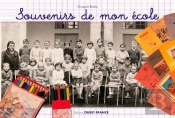 Souvenirs De Mon Ecole