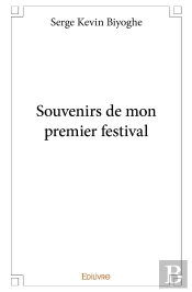 Souvenirs De Mon Premier Festival