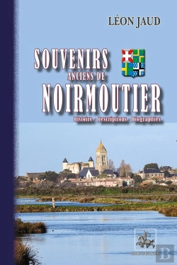 Bertrand.pt - Souvenirs De Noirmoutier, Histoire, Descriptions, Biographies