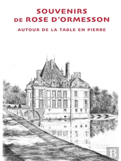 Bertrand.pt - Souvenirs De Rose D'Ormesson : Autour De La Table En Pierre