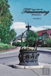 Souvenirs De Temiscaming Volume Ii