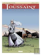 Souvenirs De Toussaint Tome 7 ; La Toile Écarlate