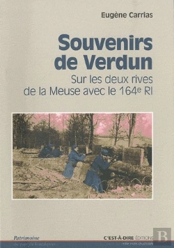 Bertrand.pt - Souvenirs De Verdun Sur Les Deux Rives De La Meuse Avec Le 164e Ri