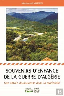 Bertrand.pt - Souvenirs D'Enfance De La Guerre D'Algerie - Une Entree Douloureuse Dans La Modernite