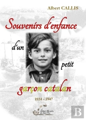 Souvenirs D'Enfance D'Un Petit Garçon Catalan