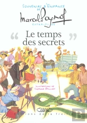 Souvenirs D'Enfance ; Le Temps Des Secrets