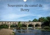 Souvenirs Du Canal De Berry Calendrier Mural 2018 Din A4 Horizontal