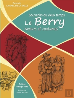 Bertrand.pt - Souvenirs Du Vieux Temps : Le Berry Moeurs Et Coutumes