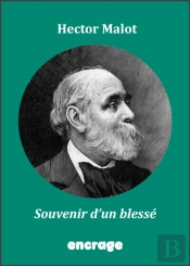 Souvenirs D'Un Blessé