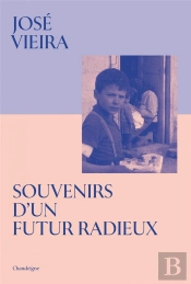 Souvenirs D'Un Futur Radieux