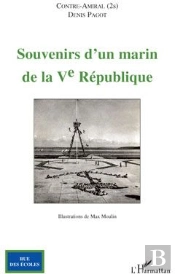 Souvenirs D'Un Marin De La Ve République