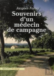 Souvenirs D'Un Médecin De Campagne