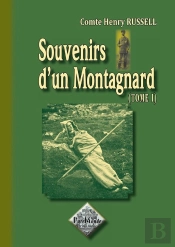 Souvenirs D'Un Montagnard T.1