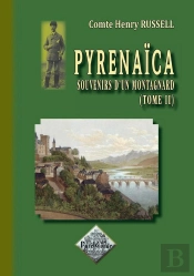 Souvenirs D'Un Montagnard T.2 ; Pyrenaïca