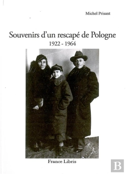 Bertrand.pt - Souvenirs D'Un Rescape De Pologne 1922 - 1964
