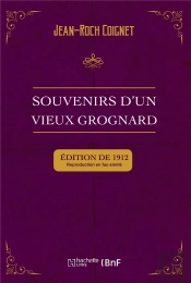 Souvenirs D'Un Vieux Grognard