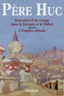 Bertrand.pt - Souvenirs D'Un Voyage Dans La Tartarie Et Le Thibet ; L'Empire Chinois