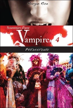 Bertrand.pt - Souvenirs D'Une Vampire - T4 : Predestinee