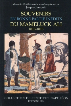 Bertrand.pt - Souvenirs En Bonne Partie Inédits Du Mameluck Ali (1813-1815)