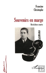Souvenirs En Marge : Récits Bien Courts