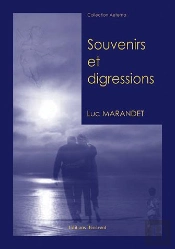 Souvenirs Et Digressions