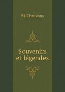 Souvenirs Et Legendes