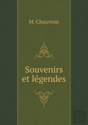 Souvenirs Et Legendes