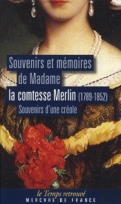 Souvenirs Et Memoires De Madame La Comtesse Merlin  (Souvenirs