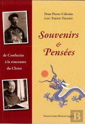 Souvenirs Et Pensées : De Confucius À La Rencontre Du Christ