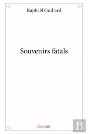 Souvenirs Fatals