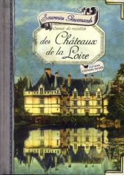Souvenirs Gourmands Des Chateaux De La Loire