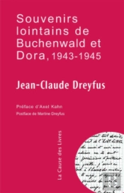 Souvenirs Lointains De Buchenwald Et Dora, 1943-1945