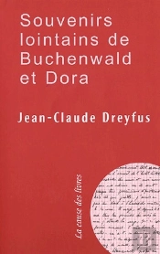 Souvenirs Lointains De Buchenwald Et Dora