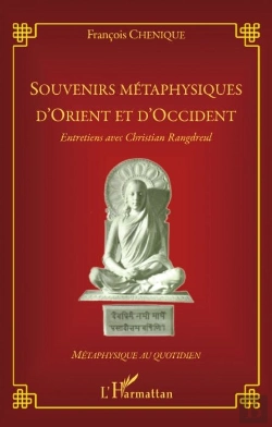 Bertrand.pt - Souvenirs Métaphysiques D'Orient Et D'Occident ; Entretiens Avec Christian Rangdreul