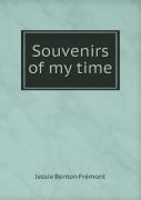 Souvenirs Of My Time