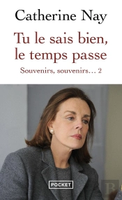 Souvenirs, Souvenirs... Tome 2 : Tu Le Sais Bien, Le Temps Passe