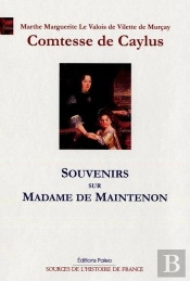 Souvenirs Sur Madame De Maintenon