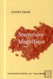 Souveraine Magnifique