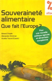 Souveraineté Alimentaire ; Que Fait L'Europe ?