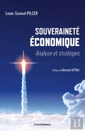 Souveraineté Économique : Analyse Et Stratégies