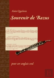 Souvernir De Bazus, Pour Cor Anglais Seul