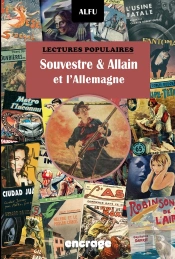 Souvestre & Allain Et L'Allemagne - A Propos De Titi Le Moblot, Combattant De 70, Et De Naz-En-L'Air