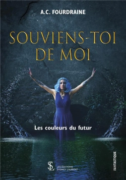 Bertrand.pt - Souviens-Toi De Moi  Les Couleurs Du Future  Tome 3