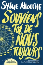 Souviens-Toi De Nous Toujours