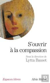 S'Ouvrir À La Compassion